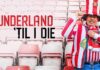 ‘Sunderland ‘Til I Die’: el documental más sincero sobre un club de futbol